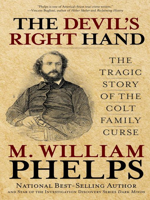 Title details for Devil's Right Hand by M. William  Phelps - Available